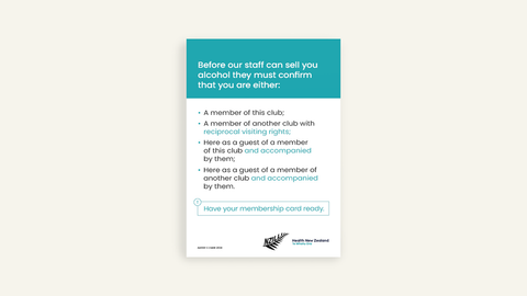 A5 portrait sign to display in a licensed Club telling customers the requirements to be able to order alcohol.